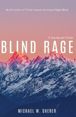 Blind Rage by Sherer, Michael W.