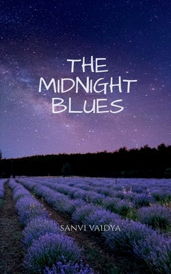 The Midnight Blues by Vaidya, Sanvi