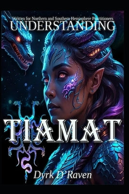 Understanding Tiamat by Hurn, Raymond
