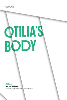 Otilia's Body by Galindo, Sergio