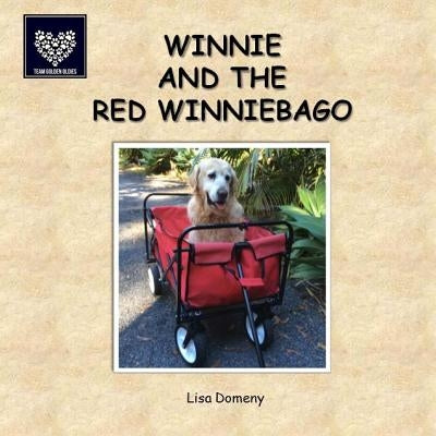 Winnie and the Red Winniebago by Domeny, Lisa
