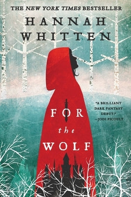 For the Wolf by Whitten, Hannah
