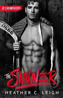 The Sinner by Leigh, Heather C.