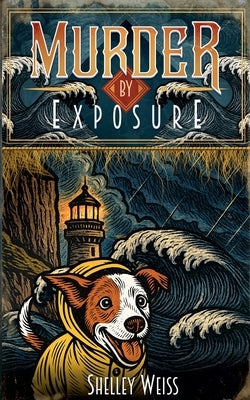 Murder by Exposure by Weiss, Shelley