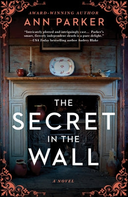 The Secret in the Wall by Parker, Ann