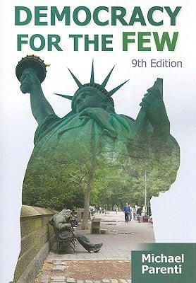 Democracy for the Few by Parenti, Michael