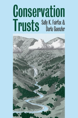 Conservation Trusts by Fairfax, Sally K.