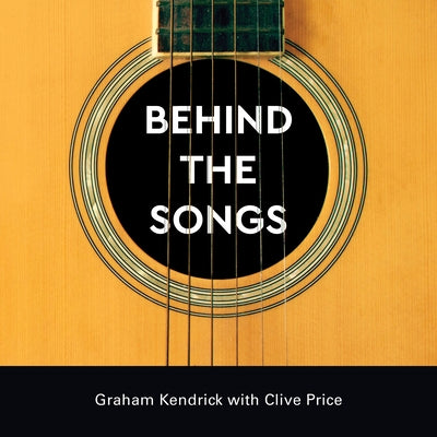 Behind the Songs by Kendrick, Graham