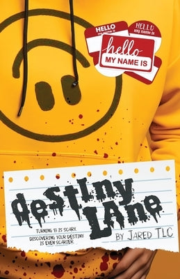 Destiny Lane by Tlc, Jared