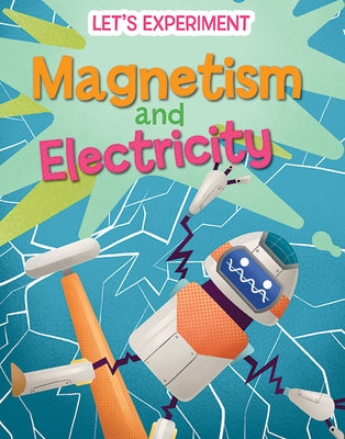 Magnetism and Electricity by Crivellini, Mattia