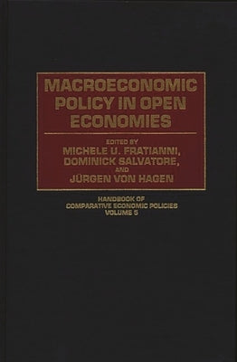 Macroeconomic Policy in Open Economies by Von Hagen, Juergen