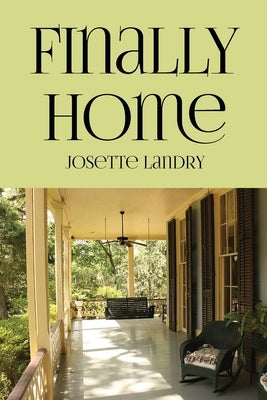 Finally Home by Landry, Josette