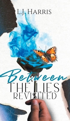 Between the Lies - Revisited by L J Harris