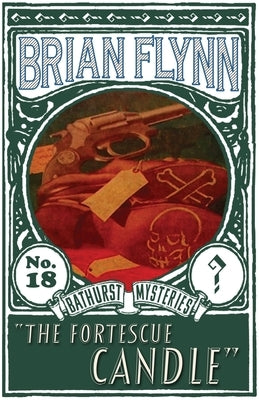 The Fortescue Candle: An Anthony Bathurst Mystery by Flynn, Brian