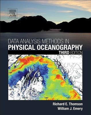 Data Analysis Methods in Physical Oceanography by Thomson, Richard E.