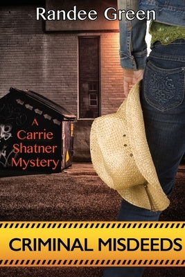 Criminal Misdeeds by Green, Randee