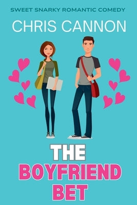 The Boyfriend Bet by Cannon, Chris
