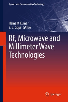 Rf, Microwave and Millimeter Wave Technologies by Kumar, Hemant
