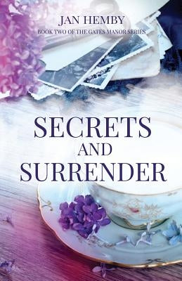 Secrets and Surrender by Hemby, Jan