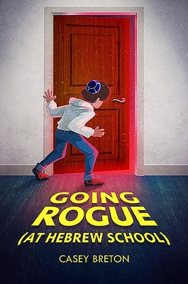 Going Rogue (at Hebrew School) by Breton, Casey