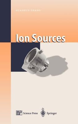 Ion Sources by Zhang, Jianrong