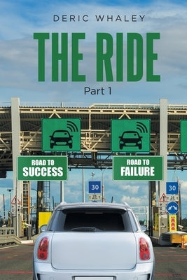 The Ride by Whaley, Deric