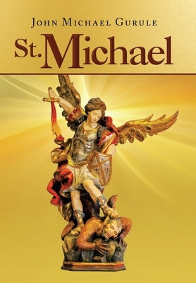 St. Michael by Gurule, John Michael