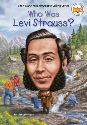 Who Was Levi Strauss? by Labrecque, Ellen