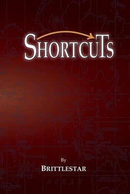 Shortcuts: Book 1 by Brittlestar