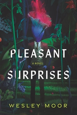 Pleasant Surprises by Moor, Wesley