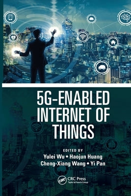 5g-Enabled Internet of Things by Wu, Yulei