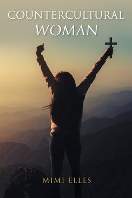 Countercultural Woman by Elles, Mimi