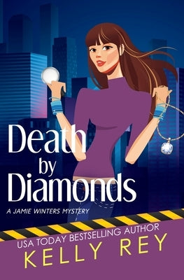 Death by Diamonds by Rey, Kelly
