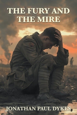 The Fury and the Mire by Dykes