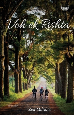 Voh ek rishta True bond of love by Milishia, Zeel