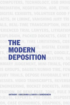 The Modern Deposition by Sonenshein, David A.