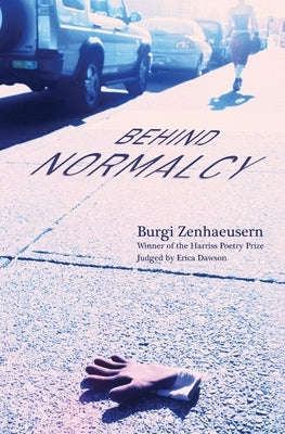 Behind Normalcy by Zenhaeusern, Burgi