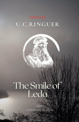 The Smile of Leda by Ringuer, U. C.