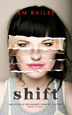 Shift by Bailey, Em