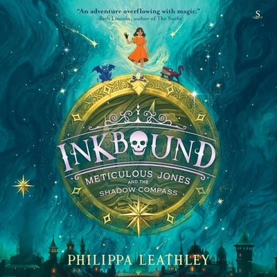 Inkbound: Meticulous Jones and the Shadow Compass by Leathley, Philippa