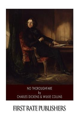 No Thoroughfare by Collins, Wilkie