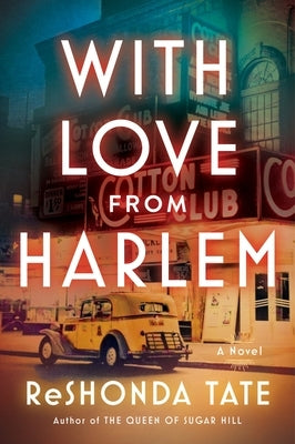 With Love from Harlem: A Novel of Hazel Scott by Tate, Reshonda