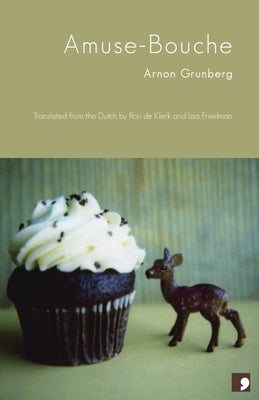 Amuse-Bouche by Grunberg, Arnon