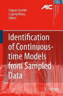 Identification of Continuous-Time Models from Sampled Data by Garnier, Hugues