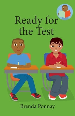 Ready for the Test by Ponnay, Brenda