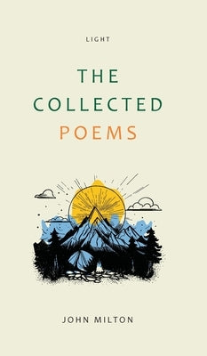 The Collected Poems by Milton, John