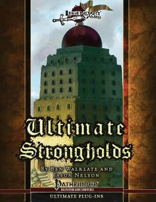 Ultimate Strongholds by Nelson, Jason