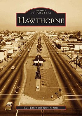 Hawthorne by Dixon Walt