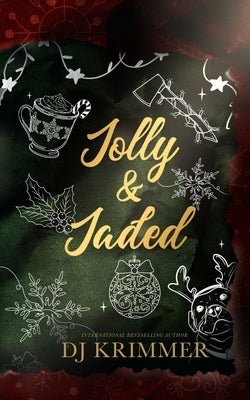 Jolly & Jaded by Krimmer, Dj