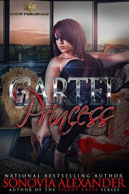 Cartel Princess by Alexander, Sonovia